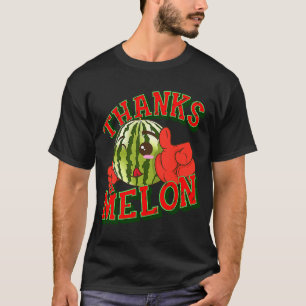 Camiseta Melon Gracias a un melón