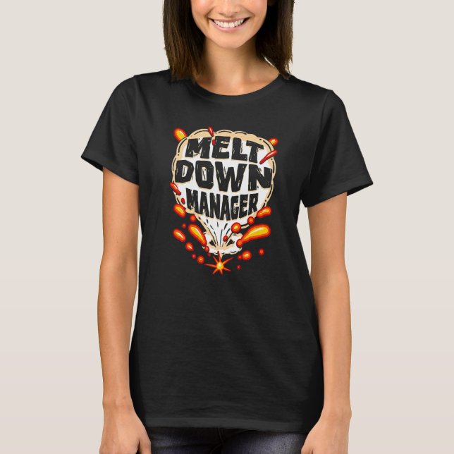 Camiseta Meltdown Manager School Daycare Provider Children (Anverso)