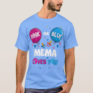 Camiseta Mema de globo rosa o azul te ama el género revelad