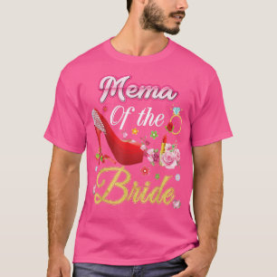 Camiseta Mema Of The Bride Happy Wedding Flower Pink Shoe M