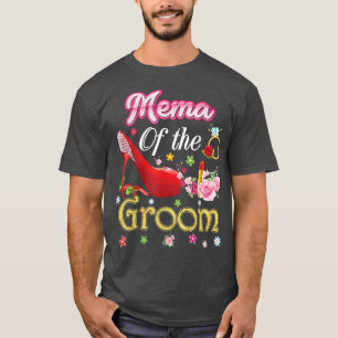 Camiseta Mema Of The Groom Happy Wedding Flower Pink Shoe M