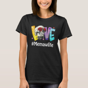 Camiseta Memaw Life Love Grandma Skull Rosa Día de la Madre