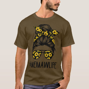 Camiseta Memaw Life Messy Hair Bun Sunflower Madres 