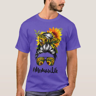 Camiseta Memaw Life Messy Hair Bun Sunflower Mujeres Madres