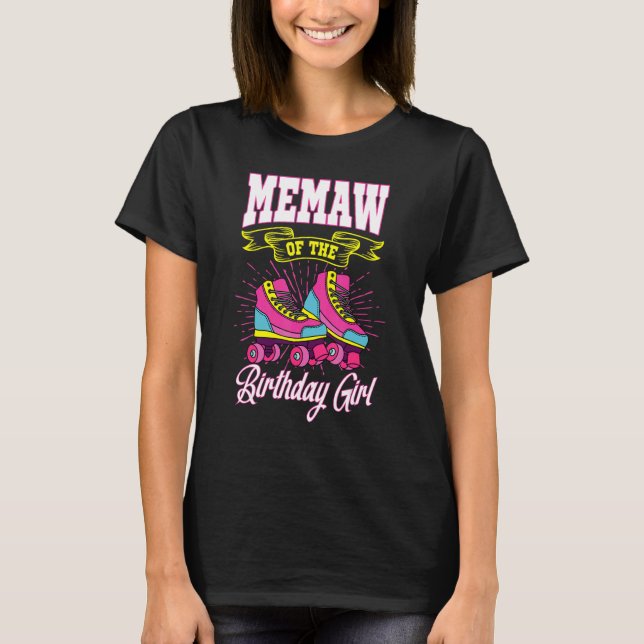 Camiseta Memaw Of Birthday Chica Roller Skates Bday Skat (Anverso)