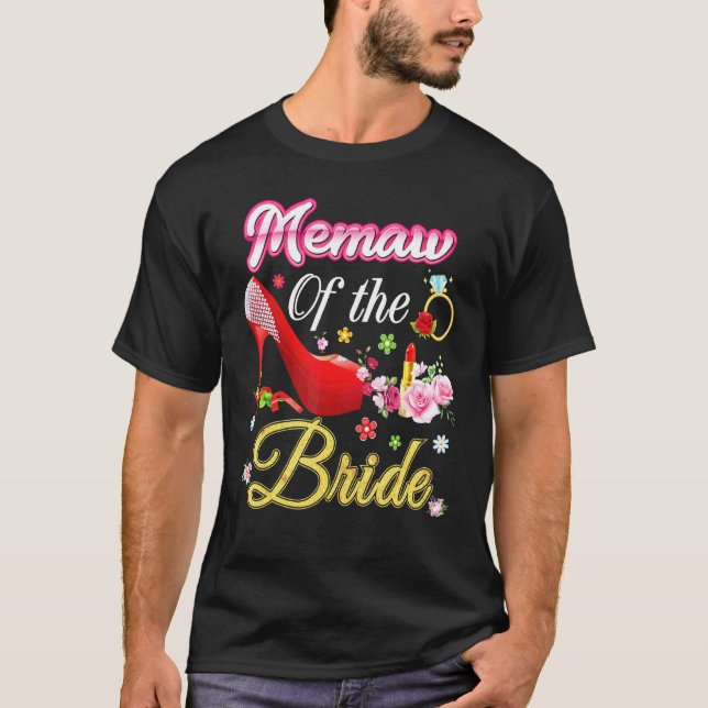 Camiseta Memaw Of Bride Feliz Boda Flor Zapato Rosa (Anverso)