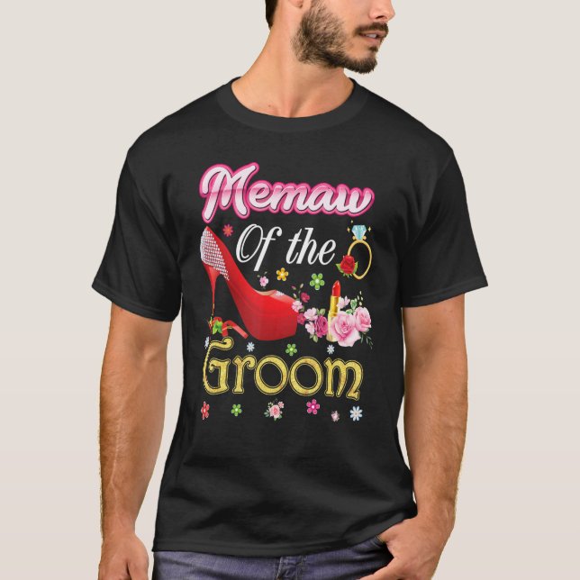 Camiseta Memaw Of The Groom Happy Boda Flower Pink Shoe (Anverso)