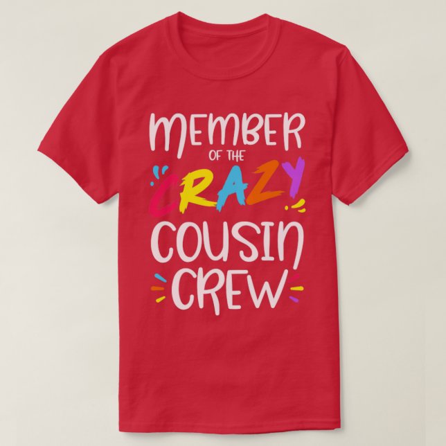 Camiseta Member of the crazy cousin crew (Diseño del anverso)