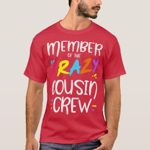 Camiseta Member of the crazy cousin crew