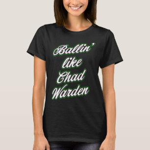 Camiseta Meme Ballin como Chad Warden