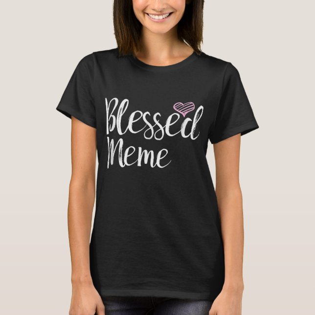 Camiseta Meme bendito - regalos de la abuela (Anverso)