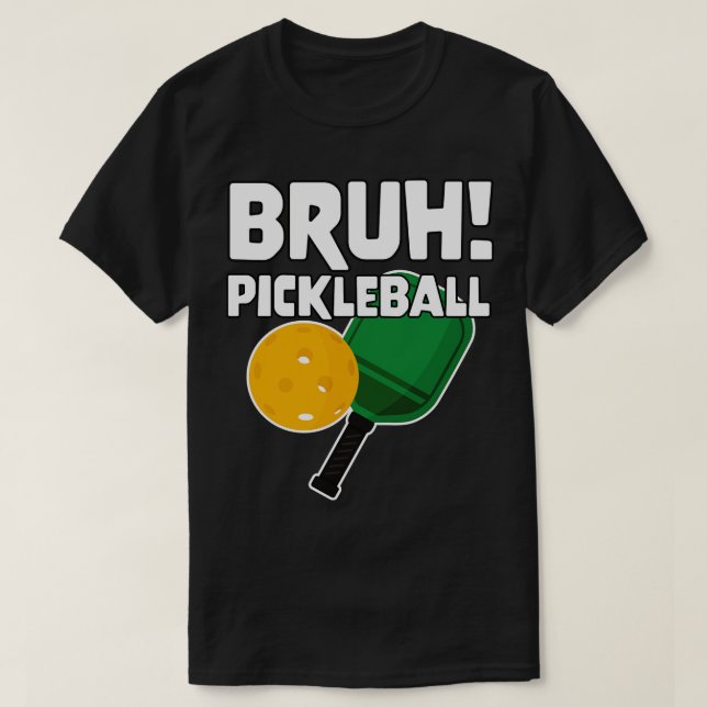 Camiseta Meme Bruh Pickleball (Diseño del anverso)