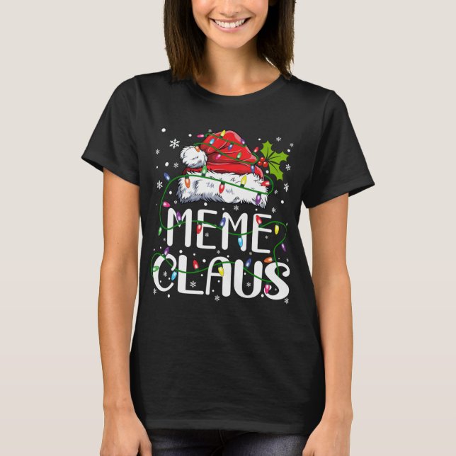 Camiseta Meme Claus Navidades de Santa Hat Familia Xma (Anverso)