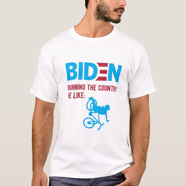 Camiseta Meme contra el Biden, Biden dirigiendo el país (Anverso)