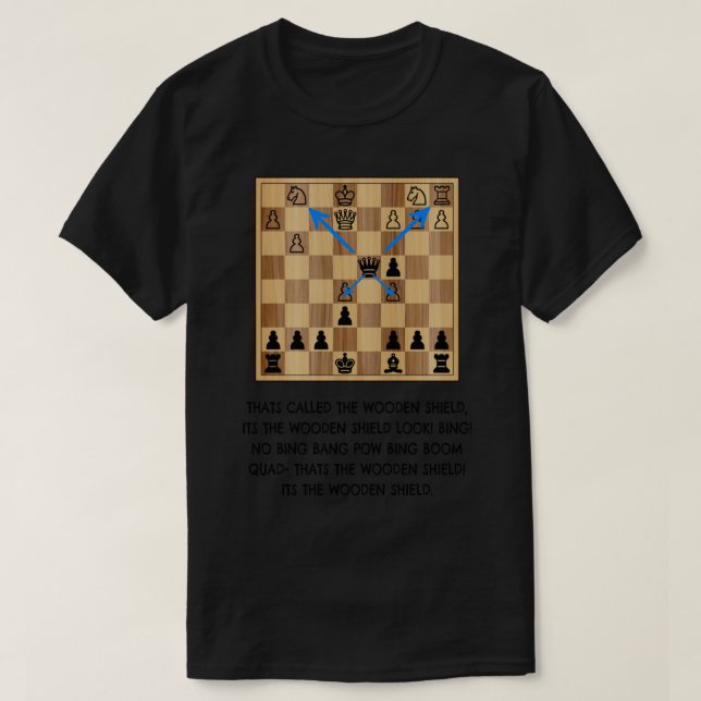 Camiseta Meme de ajedrez xQc Wooden Shield (Diseño del anverso)
