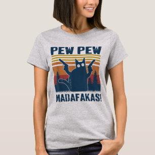 Camiseta Meme de Amante de Gatos Loco Pew Pew Madafakas