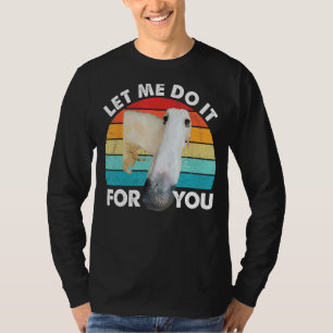 Camiseta Meme de Borzoi Long Nose Dog Me Deja Hacerlo Por T