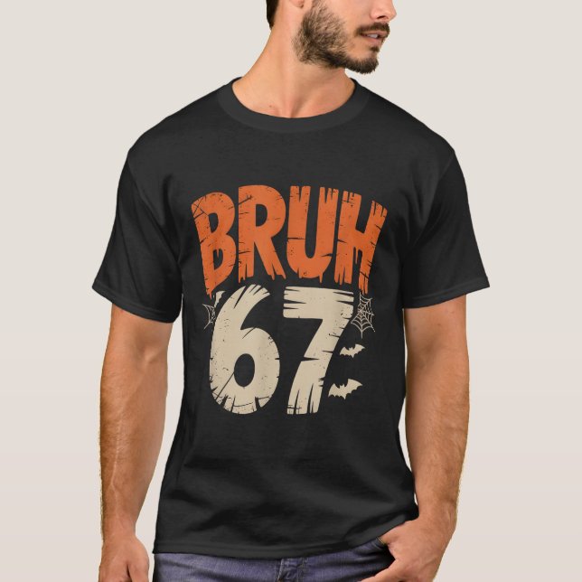 Camiseta Meme de Bruh Halloween 67  (Anverso)