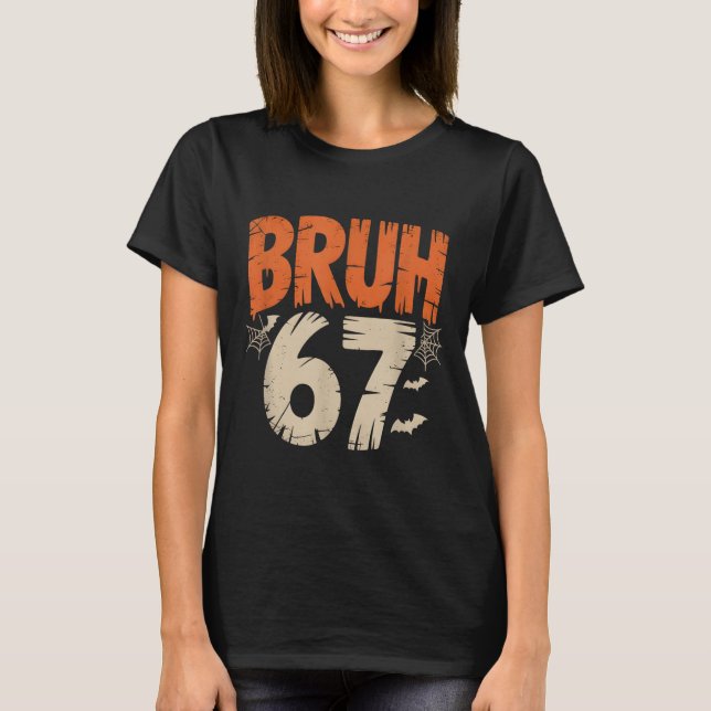 Camiseta Meme de Bruh Halloween 67  (Anverso)