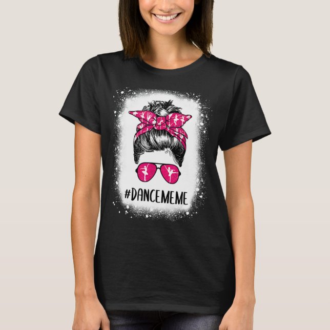 Camiseta Meme de danza blanqueada Vida Desordenado Ballet B (Anverso)
