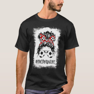Camiseta Meme de fútbol blanqueado, vida desordenada de una