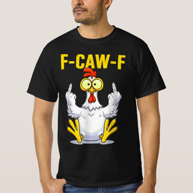 Camiseta Meme de Gallo F-Caw-F | Chiste Divertido de Pollo  (Anverso)