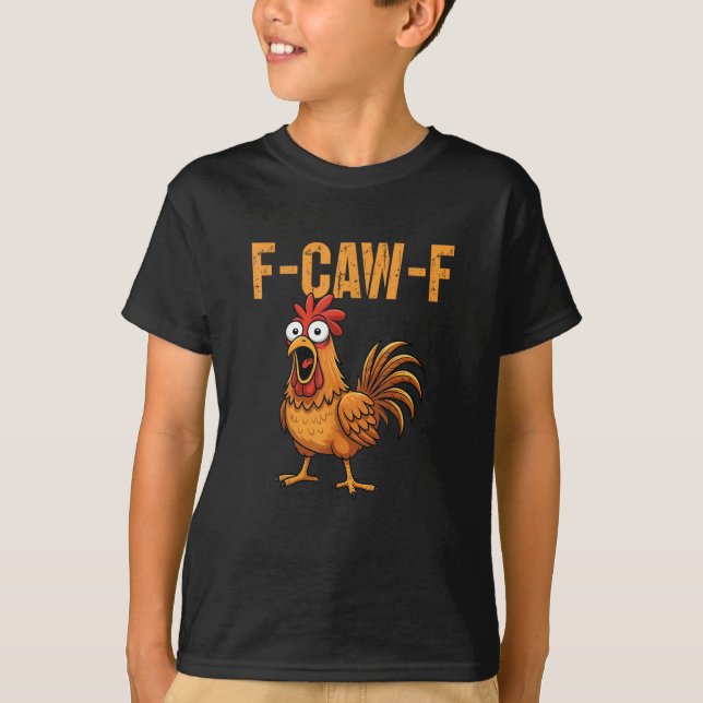Camiseta Meme de gallo F-Caw-F pollo FCAWF divertido  (Anverso)