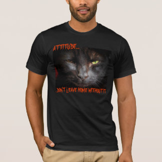 Camiseta Meme de gato con actitud...No te vayas sin ella
