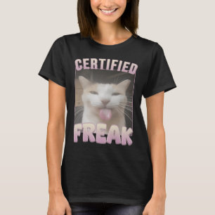 Camiseta Meme de gato Freak Funny Certificado