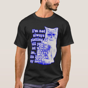 Camiseta Meme de gato gracioso para propietarios de gatos y