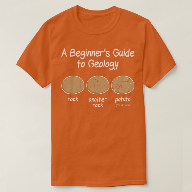 Camiseta Meme de geología para principiantes geólogos (Diseño del anverso)