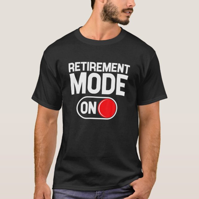 Camiseta Meme de Jubilación Gracioso - Modo Jubilación - Ro (Anverso)