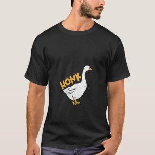 Camiseta Meme de juego de ganso de honk para mujeres