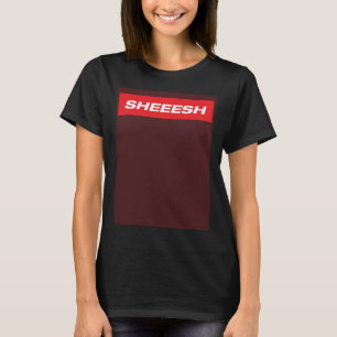 Camiseta Meme de la caja de Sheeesh wow fresco jesus