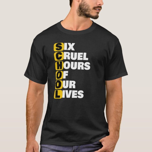 Camiseta Meme De La Escuela Seis Horas Crueles De Nuestra V (Anverso)