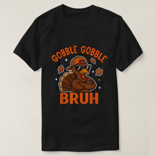 Camiseta Meme de Pavo Gobble Gobble Bruh (Diseño del anverso)