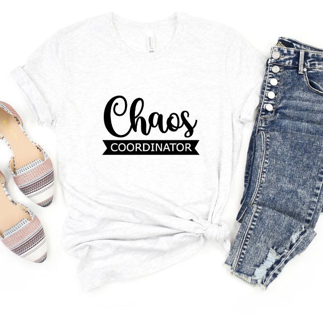 Camiseta meme de sarcasmo coordinador del caos (Subido por el creador)