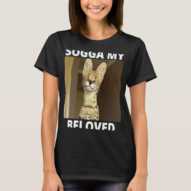 Camiseta Meme de Sogga Mi Querido Gato Serval (Anverso)