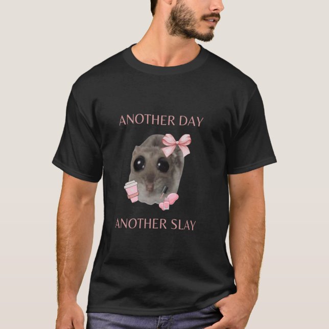 Camiseta Meme de Triste Hamster - Otro día otro día (Anverso)