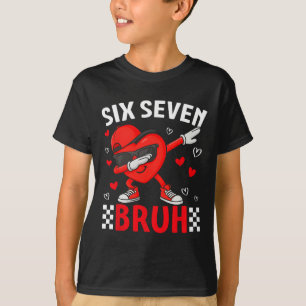 Camiseta Meme del Día de San Valentín 67 Seis Siete Bruh Co
