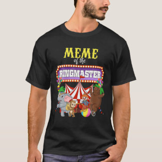 Camiseta Meme Del Fiesta Del Circo De Los Niños Ringmaster