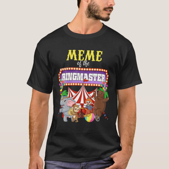 Camiseta Meme Del Fiesta Del Circo De Los Niños Ringmaster  (Anverso)