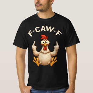 Camiseta Meme del Gallo F-Caw-F   Chiste Divertido de Pollo