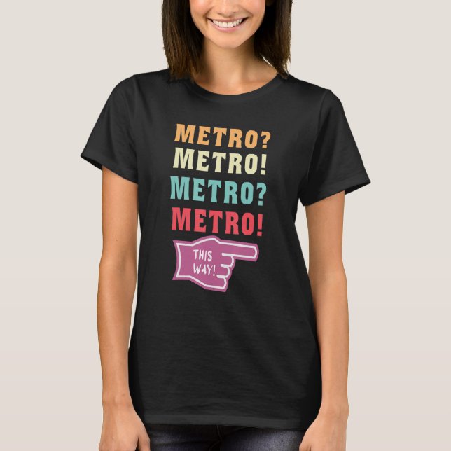 Camiseta meme del metro viral de este modo (Anverso)
