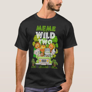 Camiseta Meme Del Salvaje Camión Del Zoológico El Cumpleaño