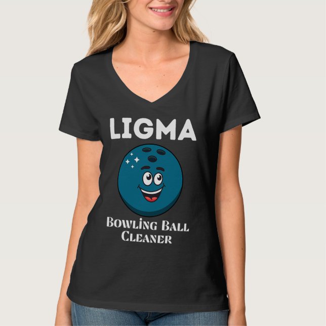 Camiseta Meme deportivo Ligma Bowling Ball Cleaner (Anverso)