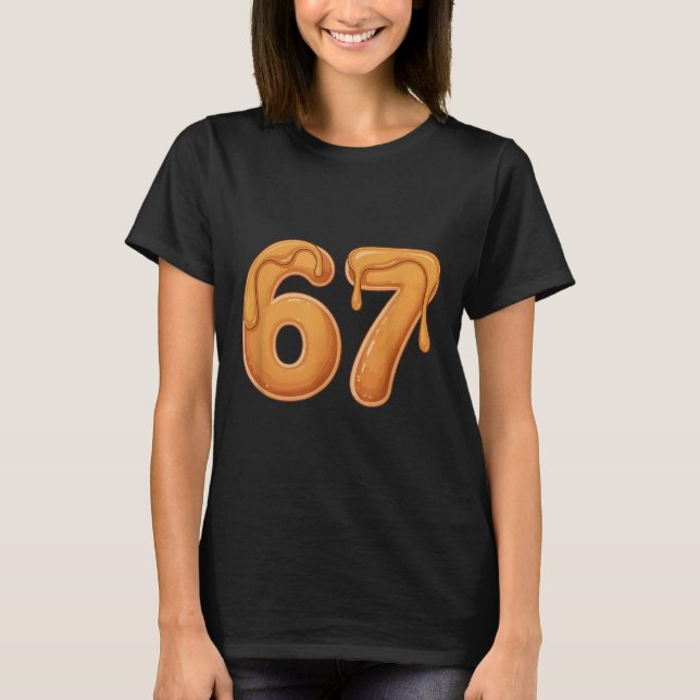 Camiseta Meme divertido de 67 panqueques argot seis siete  (Anverso)