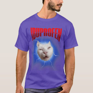 Camiseta Meme divertido de gato Ibuprofeno con felino feo y