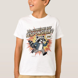 Camiseta Meme Divertido de Mapache – ¿Alguien Dijo Responsa