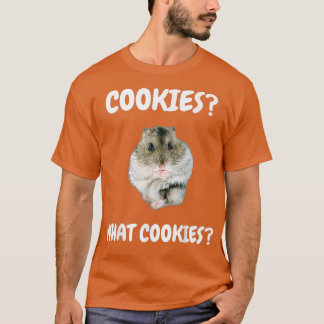 Camiseta Meme divertido de The Cookies Dwarf Hamster